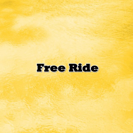 Free Ride | Boomplay Music