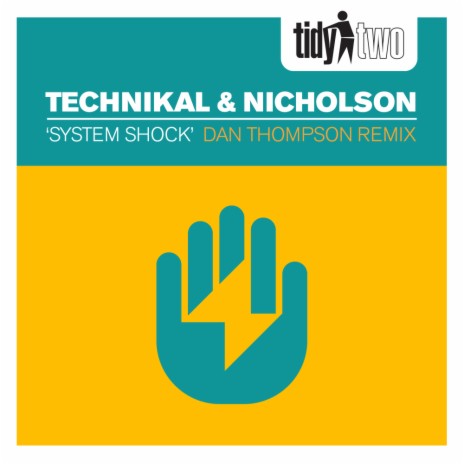 System Shock (Dan Thompson Remix - Radio Edit) ft. Nicholson