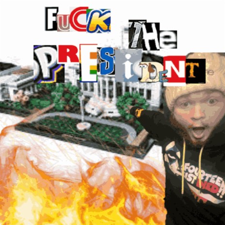 FTP (FUCK THE PRESIDENT) | Boomplay Music