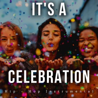 It's a Celebration