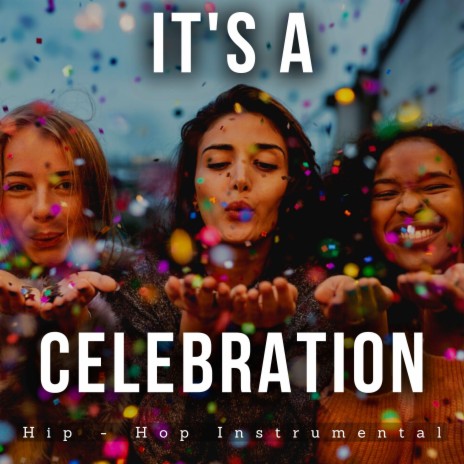 It's a Celebration | Boomplay Music