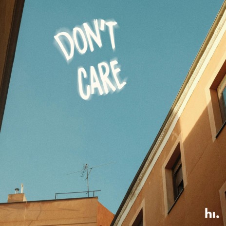 Don't Care ft. Charry & himood | Boomplay Music