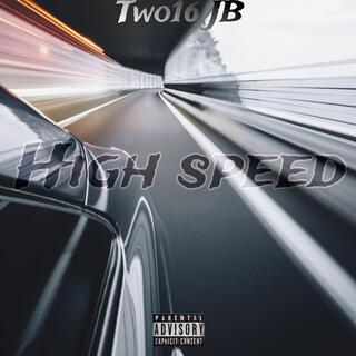 High speed