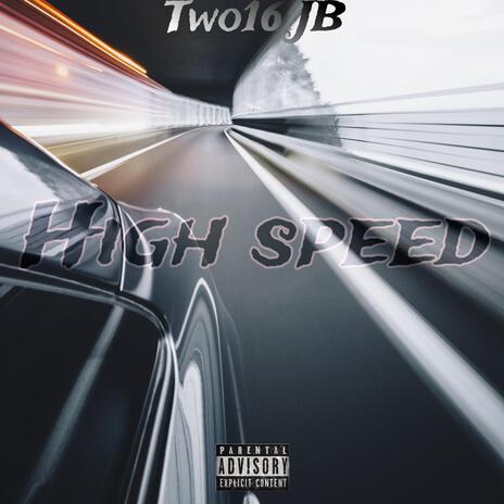 High speed | Boomplay Music