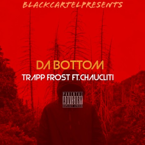 Da Bottom (feat. Chaucliti) | Boomplay Music