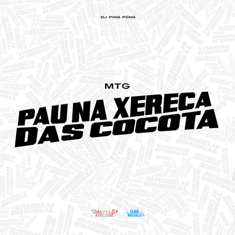 Mtg Pau na Xereca das Cocota | Boomplay Music