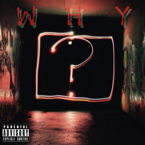 Why (feat. MFL Phantom & Young Spazz) | Boomplay Music