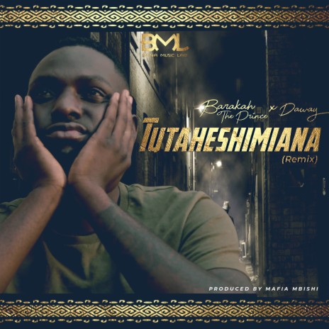 Tutaheshimiana (Remix) ft. Daway | Boomplay Music