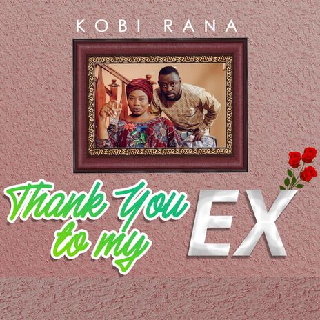 Thank You To My Ex | Boomplay Music