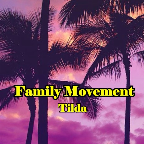 Family Movement | Boomplay Music