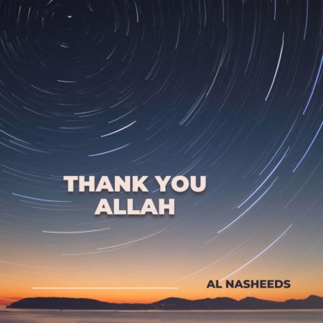 Thank You Allah | Boomplay Music