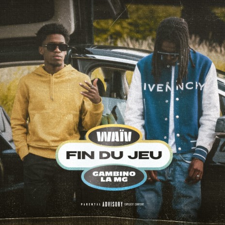 Fin du jeu ft. Gambino La MG | Boomplay Music