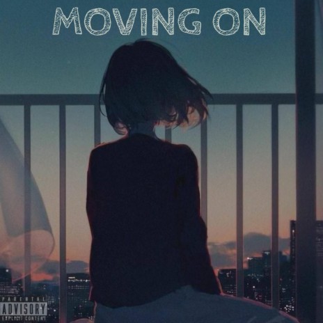 MOVING ON | Boomplay Music