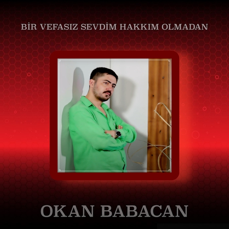 Bİir Vefasız Sevdim Hakkım Olmadan | Boomplay Music