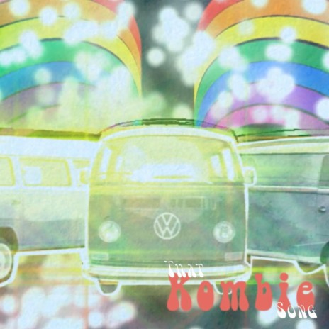 That Kombi Song | Boomplay Music