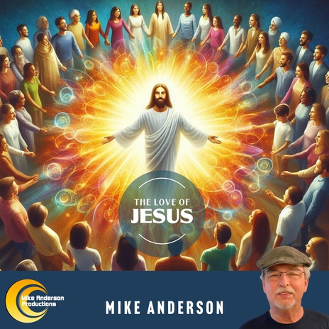 The Love of Jesus | Boomplay Music