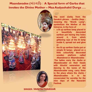 Maandavadee (Special Garba That Invokes the Divine Mother Maa Aadyashakti)