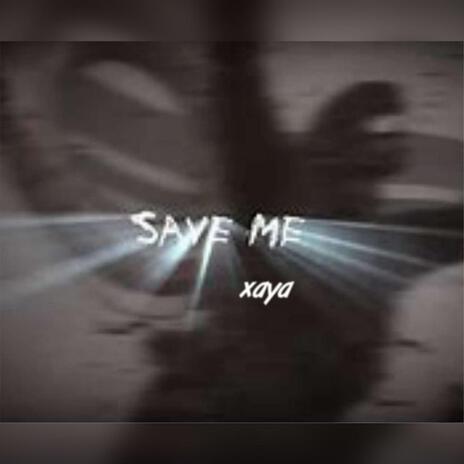 Save me | Boomplay Music