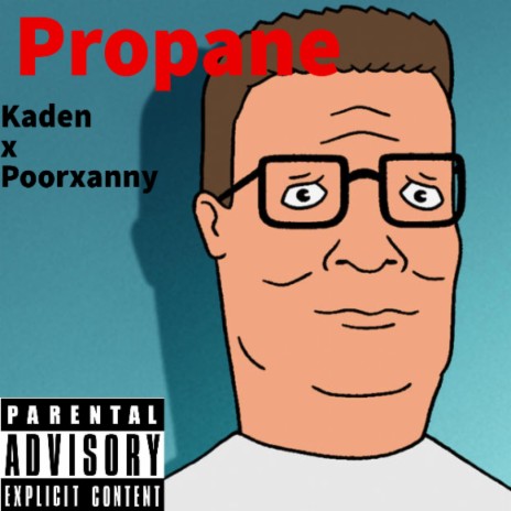 Propane ft. Poorxanny | Boomplay Music