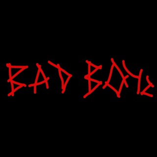 Bad Boyz ft. Slick nic lyrics | Boomplay Music
