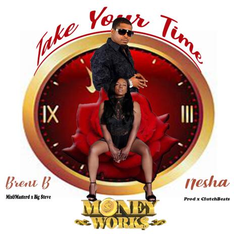 Take Your Time ft. Nesha | Boomplay Music