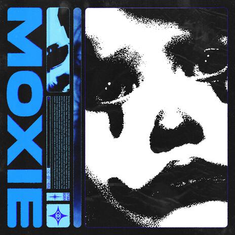 MOXIE | Boomplay Music