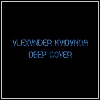 DEEP COVER