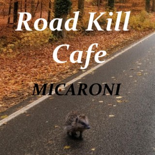 Road Kill Cafe