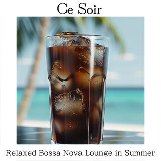 Relaxed Bossa Nova Lounge in Summer