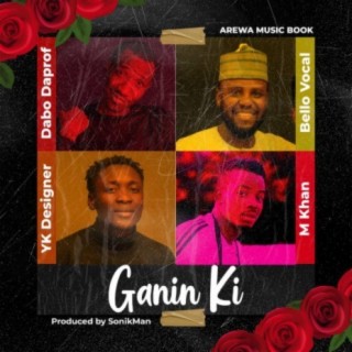 Ganin ki (feat. Dabo Daprof, YK Designer & M Khan)
