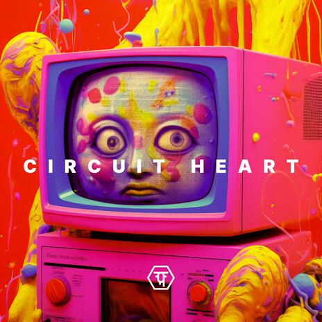 circuit heart | Boomplay Music