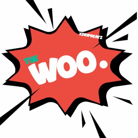 The Woo | Boomplay Music