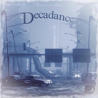 Decadance