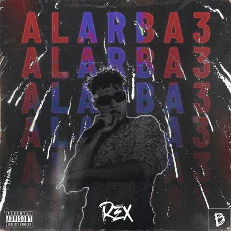 AL ARBA3 REX | Boomplay Music