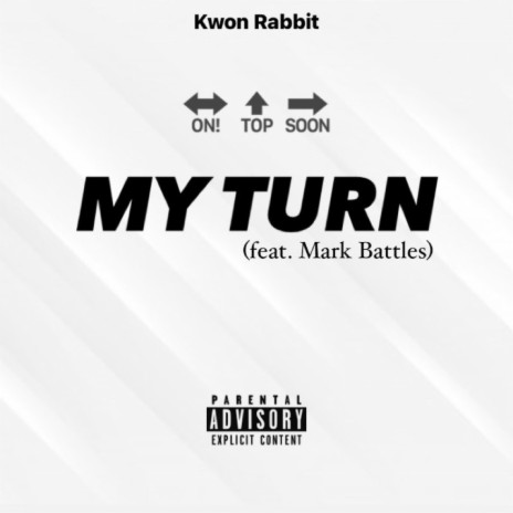 My Turn (feat. Mark Battles) | Boomplay Music