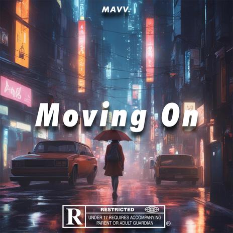 Moving On | Boomplay Music