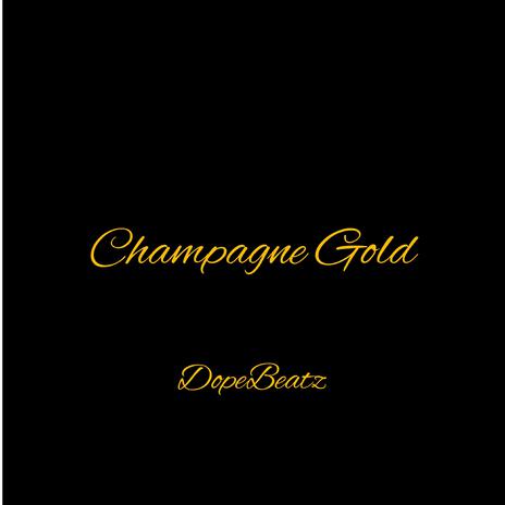 Champagne Gold | Boomplay Music