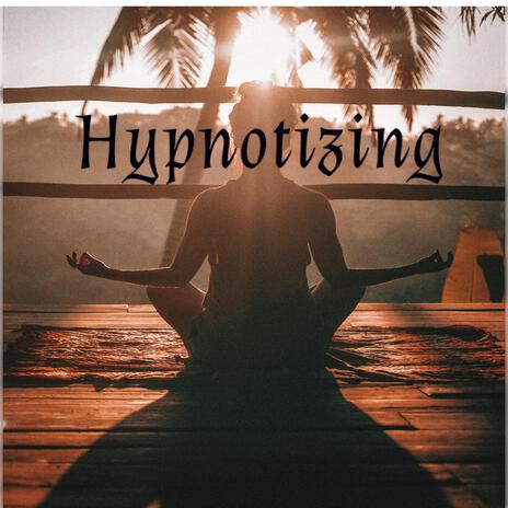 Hypnotizing | Boomplay Music