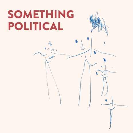 Something Political | Boomplay Music