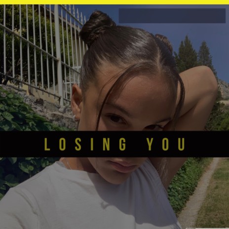 Losing You | Boomplay Music