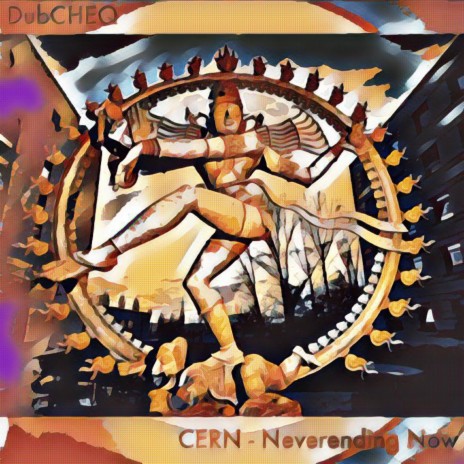 CERN Neverending Now | Boomplay Music