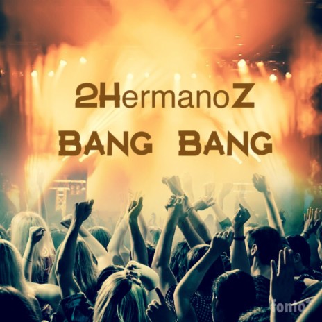 Bang Bang | Boomplay Music