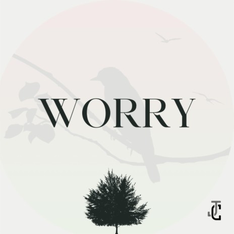 WORRY | Boomplay Music