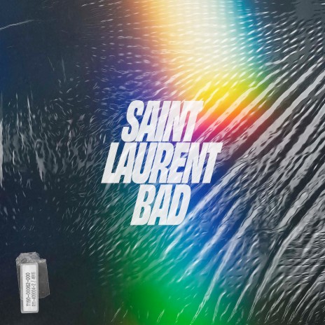 Saint Laurent Bad ft. Danny Aro | Boomplay Music