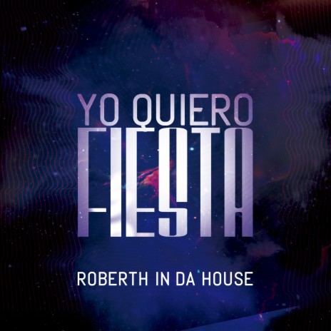 Yo quiero fiesta | Boomplay Music