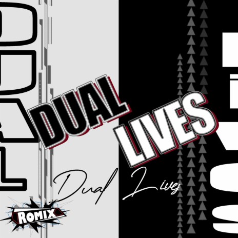 Dual Lives | Boomplay Music