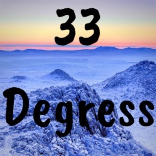 33 Degress