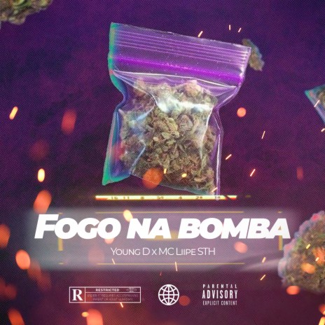 Fogo na Bomba ft. MC Liipe STH | Boomplay Music