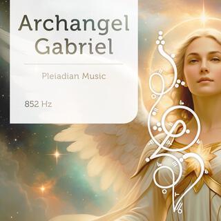 Archangel Gabriel 852 Hz