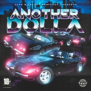 Another Dolla' (feat. Freddy Konfeddy)